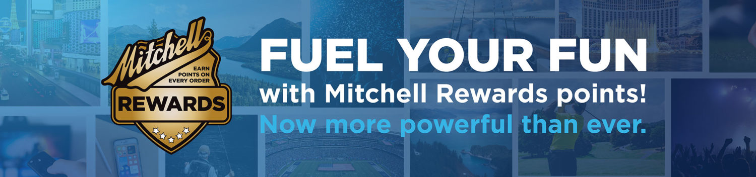 Fuel Your Fun with Mitchell Reward Points